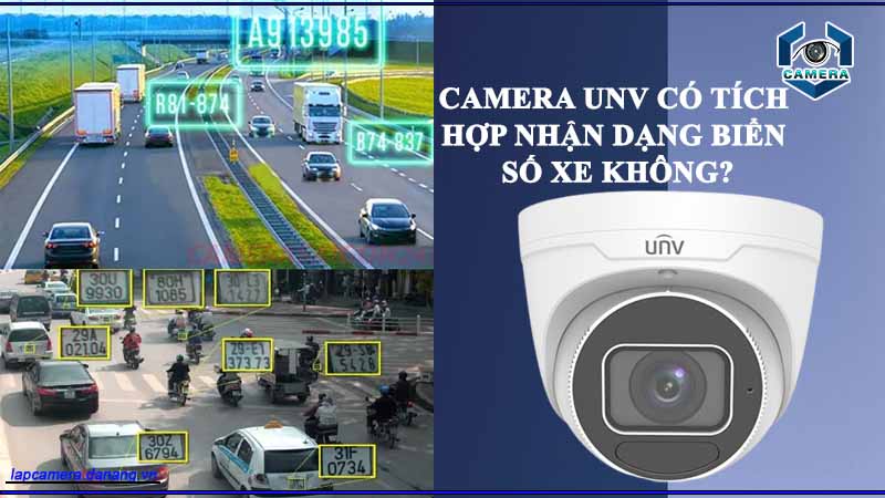 camera-unv-co-tich-hop-nhan-dang-bien-so-xe-khong
