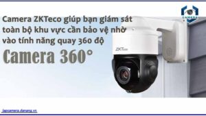 camera-zkteco-giup-ban-giam-sat-toan-bo-khu-vuc-can-bao-ve-nho-vao-tinh-nang-quay-360-do