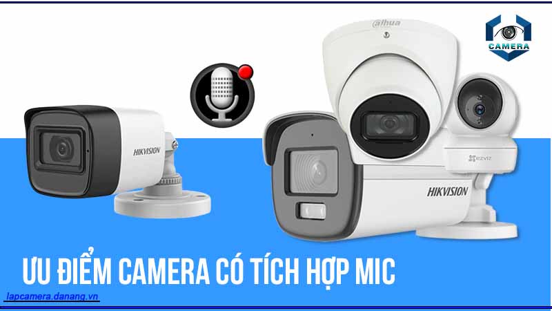 co-nen-chon-camera-tich-hop-loa-mic