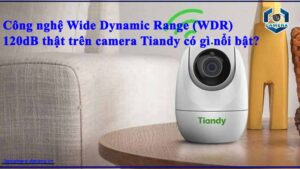 cong-nghe-wide-dynamic-range-wdr-120db-that-tren-camera-tiandy-co-gi-noi-bat