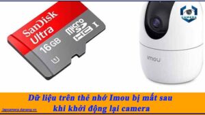 du-lieu-tren-the-nho-imou-bi-mat-sau-khi-khoi-dong-lai-camera