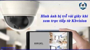 hinh-anh-bi-tre-vai-giay-khi-xem-truc-tiep-tu-kbvision