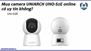 mua-camera-uniarch-uho-s2e-online-co-uy-tin-khong