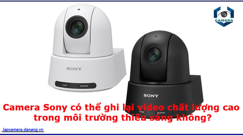 camera-sony-co-the-ghi-lai-video-chat-luong-cao-trong-moi-truong-thieu-sang-khong-1