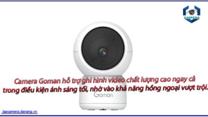 camera-goman-ho-tro-ghi-hinh-video-chat-luong-cao-ngay-ca-trong-dieu-kien-anh-sang-toi-nho-vao-kha-nang-hong-ngoai-vuot-troi