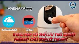 imou-a32-co-the-luu-tru-cloud-khong-cau-tra-loi-tai-day