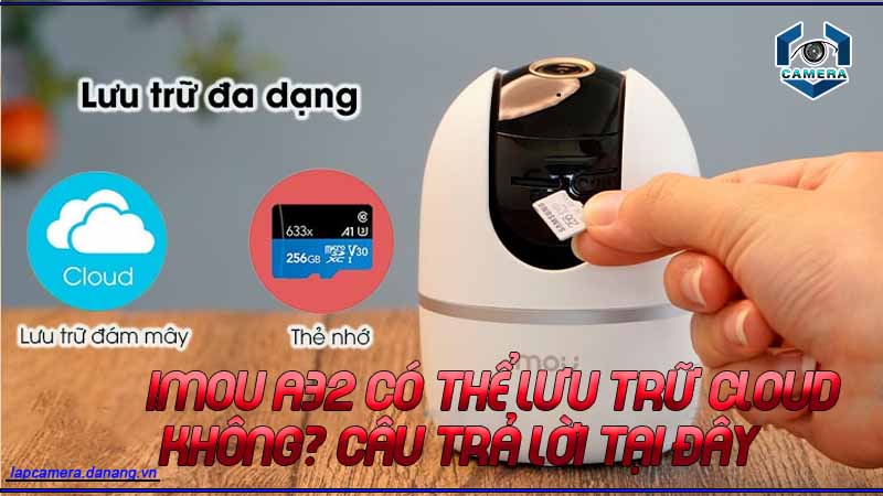 imou-a32-co-the-luu-tru-cloud-khong-cau-tra-loi-tai-day