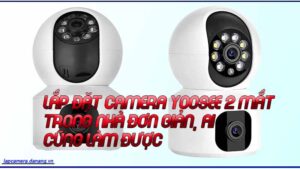 lap-dat-camera-yoosee-2-mat-trong-nha-don-gian-ai-cung-lam-duoc-1